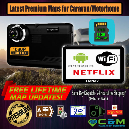 7" CMNAV 360 Camper (NO Traffic) - Built-in FullHD Dashcam, (768mb RAM), Android, Wi-Fi, NETFLIX, Latest 2020 EU+UK Maps and Premium POIs - C & M Navigation Systems