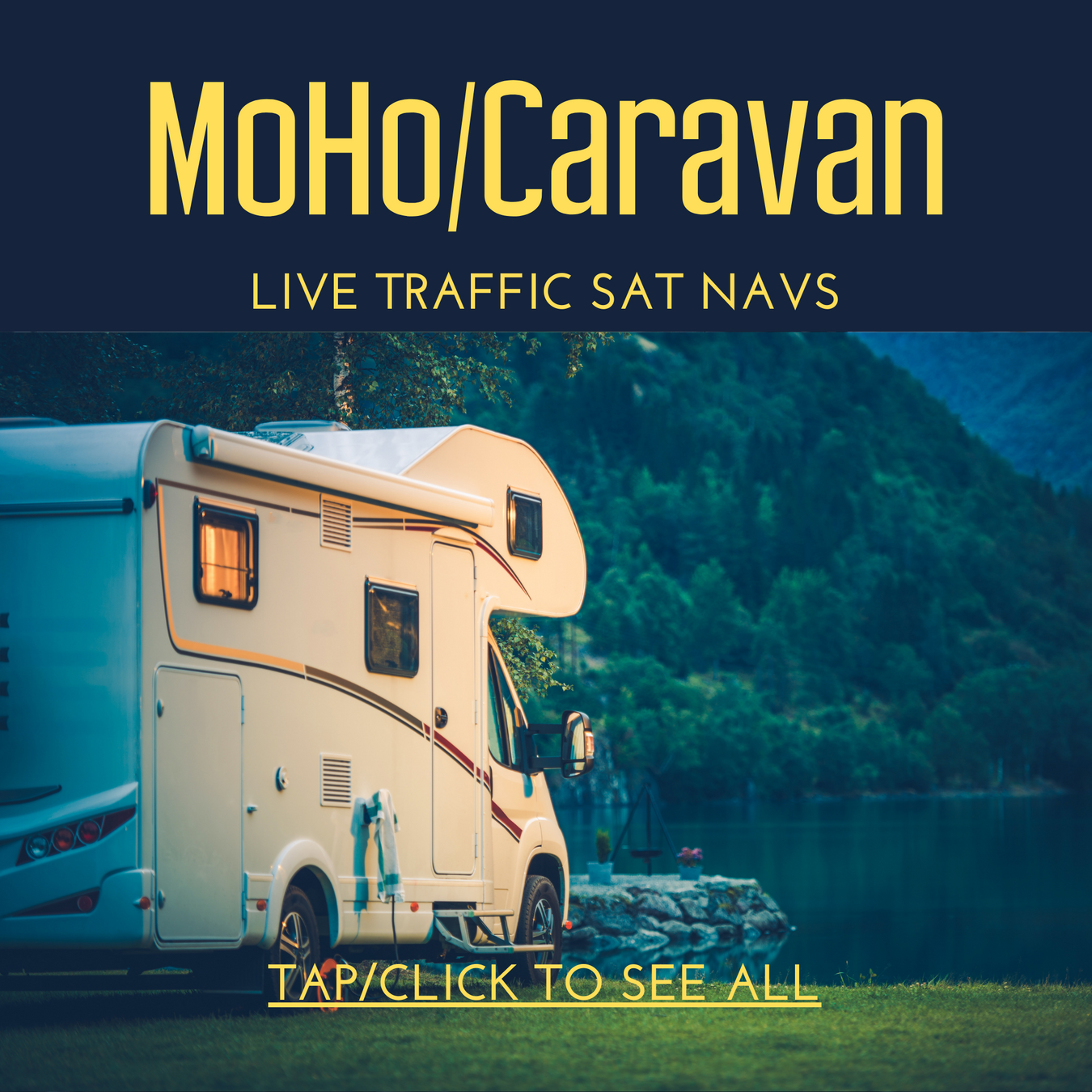 MoHo/Camper Sat Navs with LIVE TRAFFIC