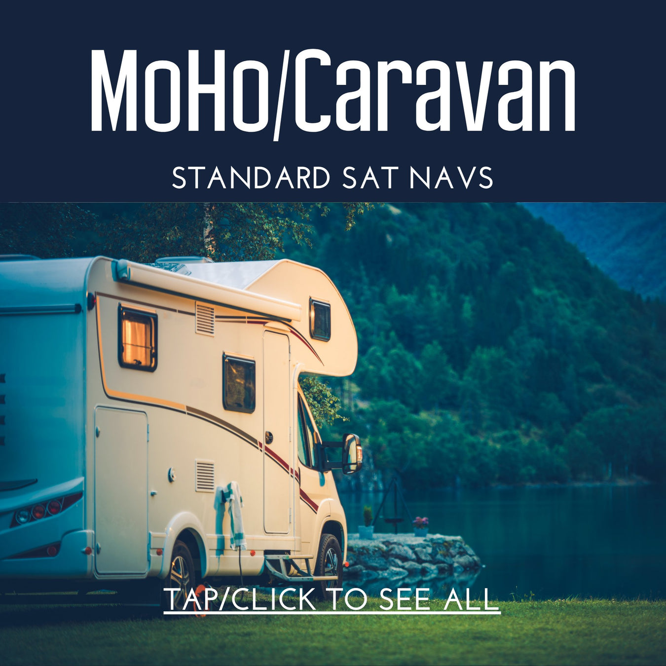 MoHo/Camper Standard Sat Navs