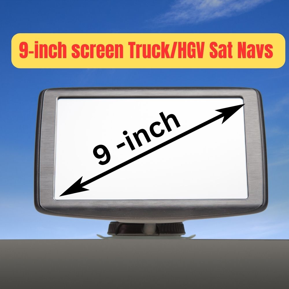 9-inch Truck/HGV Sat Navs with Live Traffic