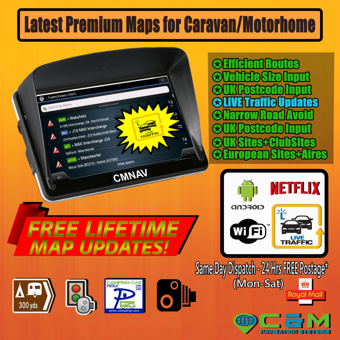 7" CMNAV TRAFFIC Camper with LIVE TRAFFIC (512mb RAM) - 2020 EU + UK Maps and Premium POIs ANDROID WIFI, NETFLIX - C & M Navigation Systems 